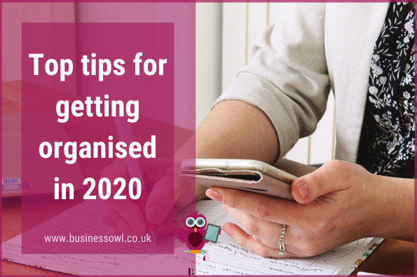 Top tips for getting organised in 2020