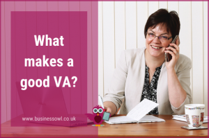 What makes a good VA?
